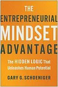 E-Book (epub) The Entrepreneurial Mindset Advantage von Gary G. Schoeniger