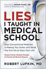 Fester Einband Lies I Taught in Medical School von Robert Lufkin, Jason Fung