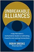E-Book (epub) Unbreakable Alliances von Robin Dreeke