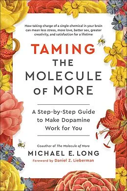 E-Book (epub) Taming the Molecule of More von Michael E. Long