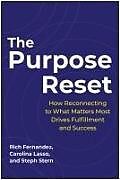 Livre Relié The Purpose Reset de Rich Fernandez, Carolina Lasso, Steph Stern