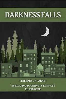 E-Book (epub) Darkness Falls von Jk Larkin