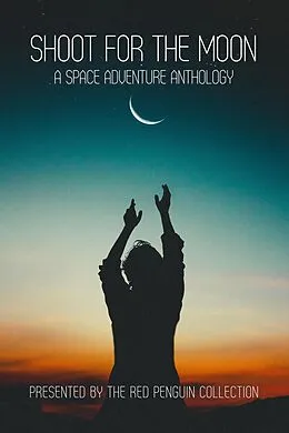 E-Book (epub) Shoot for the Moon von Jk Larkin