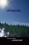 E-Book (epub) Wild Blueberries von Maureen Mcneil