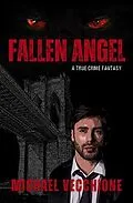 E-Book (epub) Fallen Angel von Michael Vecchione