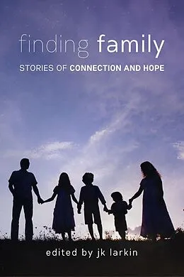 E-Book (epub) Finding Family von Jk Larkin