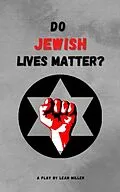 E-Book (epub) Do Jewish Lives Matter? von Leah Miller