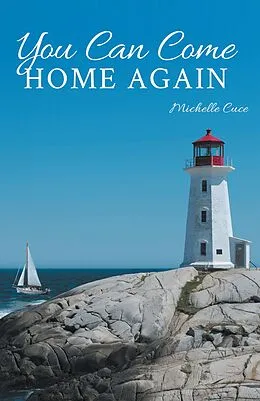 E-Book (epub) You Can Come Home Again von Michelle Cuce