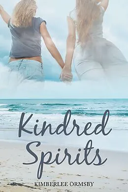 E-Book (epub) Kindred Spirits von Kimberlee Ormsby