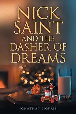 E-Book (epub) Nick Saint and the Dasher of Dreams von Jonathan Morris