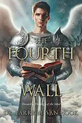 E-Book (epub) The Fourth Wall von Larry M. van Hook