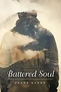 E-Book (epub) Battered Soul von Frank Karan