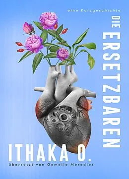 E-Book (epub) Die Ersetzbaren von Ithaka O.