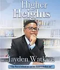 E-Book (epub) Higher Heights von Jayden Watkins