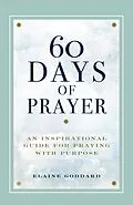 E-Book (epub) 60 Days of Prayer von Goddard Elaine Goddard
