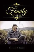 E-Book (epub) The Family Wheel von David F R Perry