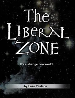 E-Book (epub) The Liberal Zone von Luke Paulson