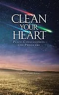E-Book (epub) Clean Your Heart von Jiang Shan Yu Ping