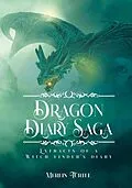 E-Book (epub) Dragon Diary Saga von Michael Herbert
