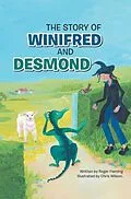 E-Book (epub) The Story of Winfred and Desmond von Roger Fleming
