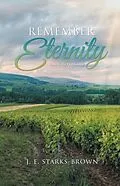 E-Book (epub) Remember Eternity von J. E. Starks Brown