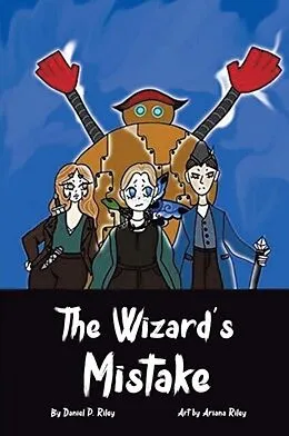 E-Book (epub) The Wizard's Mistake von Daniel Riley