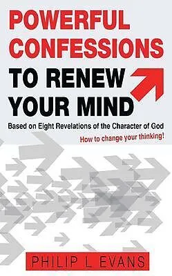 E-Book (epub) Powerful Confessions to Renew Your Mind: von Philip Evans