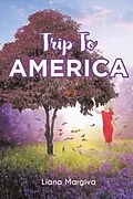 E-Book (epub) Trip to America von Liana Margiva