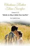 E-Book (epub) Obedience Rather Than Sacrifice von Cinda M. Carter