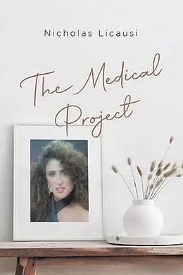 E-Book (epub) The Medical Project von Nicholas Licausi
