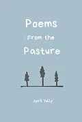 E-Book (epub) Poems From the Pasture von April Tully