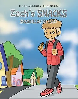 E-Book (epub) Zach's Snacks von Hope Allison Robinson