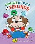 E-Book (epub) Charlie's Big Book of Feelings von Janice Perry-Kennedy Lmft