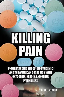 E-Book (epub) Killing Pain von Robert Hayward