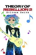 E-Book (epub) Theory of Rebellion 2 von Melissa Smith
