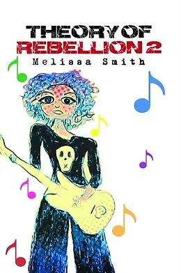 E-Book (epub) Theory of Rebellion 2 von Melissa Smith