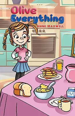 E-Book (epub) Olive Everything von Anne Maxwell