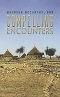 E-Book (epub) Compelling Encounters von Maureen McCarthy