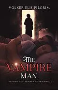 E-Book (epub) Vampire Man von Volker Elis Pilgrim