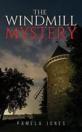 E-Book (epub) Windmill Mystery von Pamela Jones