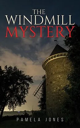E-Book (epub) Windmill Mystery von Pamela Jones