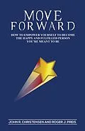 E-Book (epub) Move Forward von John R Christensen