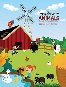 E-Book (epub) Farm and Exotic Animals through the Eyes of Children von Bob
