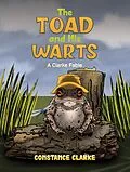E-Book (epub) Toad and His Warts von Constance Clarke