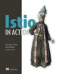 E-Book (epub) Istio in Action von Christian E. Posta, Rinor Maloku