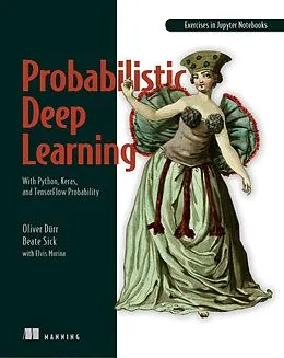 E-Book (epub) Probabilistic Deep Learning von Beate Sick, Oliver Duerr