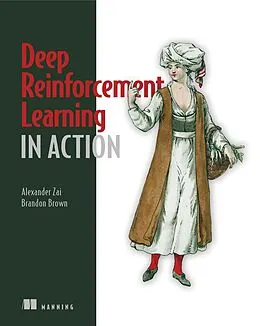 E-Book (epub) Deep Reinforcement Learning in Action von Brandon Brown, Alexander Zai
