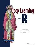 E-Book (epub) Deep Learning with R, Second Edition von Francois Chollet, Tomasz Kalinowski, J. J. Allaire