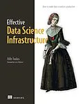 E-Book (epub) Effective Data Science Infrastructure von Ville Tuulos