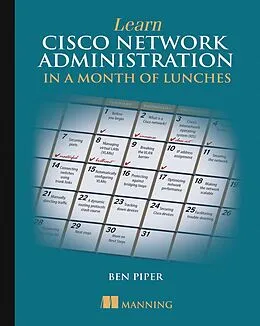 E-Book (epub) Learn Cisco Network Administration in a Month of Lunches von Ben Piper